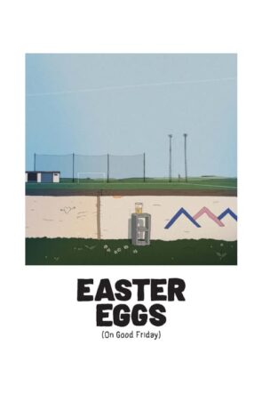 Easter Eggs (2021)
