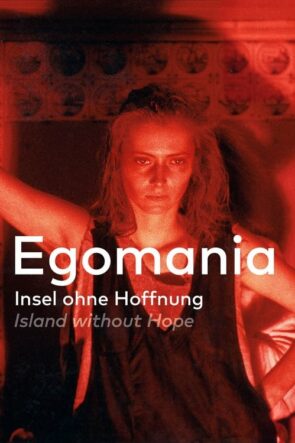 Egomania – Insel ohne Hoffnung (1987)