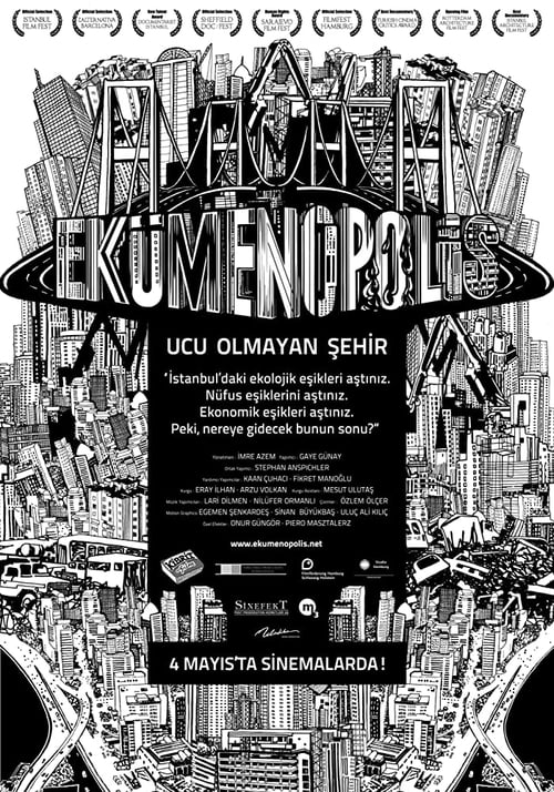 Ekümenopolis: Ucu Olmayan Şehir (2011)