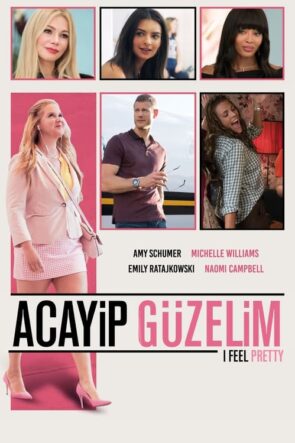 Acayip Güzelim (2018)