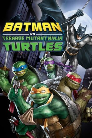 Batman: Ninja Kaplumbağalar (2019)