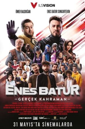 Enes Batur: Gerçek Kahraman (2019)