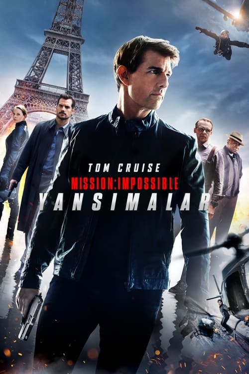 Mission: Impossible – Yansımalar (2018)